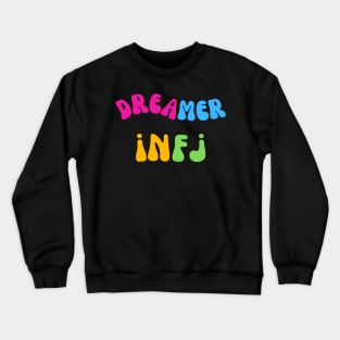 Dreamer Infj Personality Type Crewneck Sweatshirt